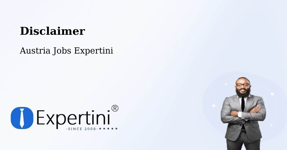 Disclaimer – Olbendorf - Austria Jobs Expertini