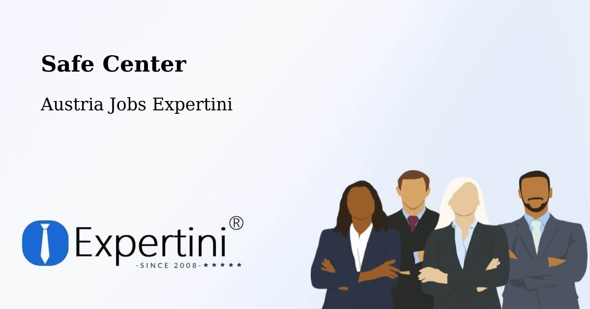 Safety Center – Olbendorf - Austria Jobs Expertini